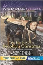 Book cover of True Blue K-9 Unit: Brooklyn Christmas by Laura Scott