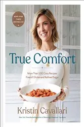 Book cover of True Comfort by Kristin Cavallari