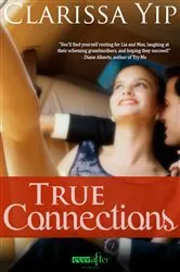Book cover of True Connections by Clarissa Yip