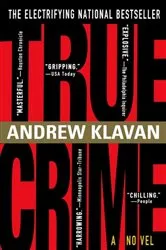 Book cover of True Crime by Andrew Klavan