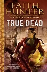 Book cover of True Dead by Faith Hunter