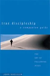 Book cover of True Discipleship Companion Guide by Unknown