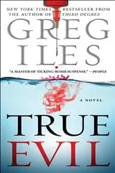 Book cover of True Evil by Greg Iles