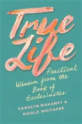 Book cover of True Life by Unknown