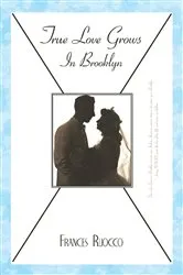 Book cover of True Love Grows in Brooklyn by Unknown
