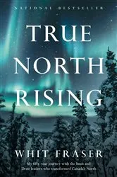 Book cover of True North Rising by Unknown