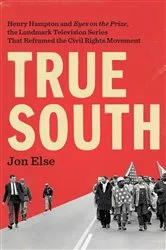 Book cover of True South by Jon Else