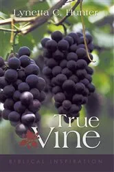 Book cover of True Vine by Lynetta C. Hunter