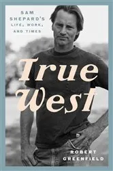 Book cover of True West by Robert Greenfield