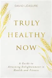 Book cover of Truly Healthy Now by Unknown
