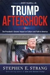 Book cover of Trump Aftershock by Stephen E. Strang