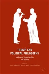 Book cover of Trump and Political Philosophy by Angel Jaramillo Torres