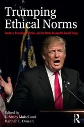 Book cover of Trumping Ethical Norms by L. Sandy Maisel