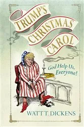 Book cover of Trump’s Christmas Carol by Lucien Young