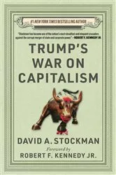 Book cover of Trump's War on Capitalism by David Stockman