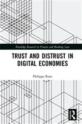 Book cover of Trust and Distrust in Digital Economies by Philippa Ryan