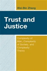 Book cover of Trust and Justice by Wei-Bin Zhang