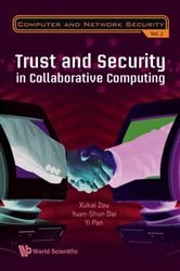 Book cover of Trust And Security In Collaborative Computing by Xukai Zou
