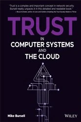 Book cover of Trust in Computer Systems and the Cloud by Mike Bursell