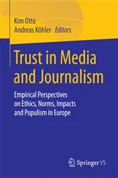 Book cover of Trust in Media and Journalism by Unknown