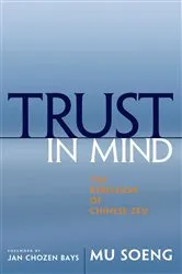 Book cover of Trust in Mind by Mu Soeng