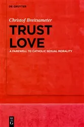 Book cover of Trust Love by Christof Breitsameter