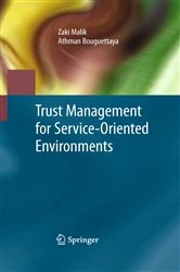 Book cover of Trust Management for Service-Oriented Environments by Zaki Malik