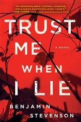 Book cover of Trust Me When I Lie by Benjamin Stevenson