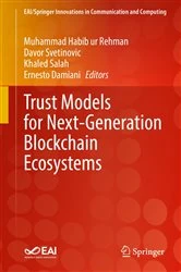 Book cover of Trust Models for Next-Generation Blockchain Ecosystems by Muhammad Habib ur Rehman