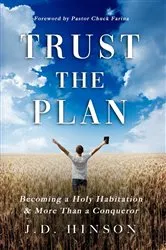 Book cover of TRUST THE PLAN by J. D. Hinson
