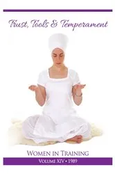 Book cover of Trust, Tools and Temperament by PhD Yogi Bhajan