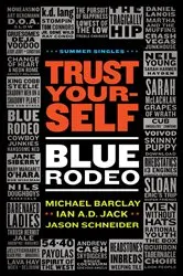 Book cover of Trust Yourself: Blue Rodeo by Michael Barclay