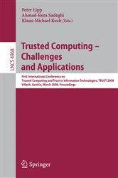 Book cover of Trusted Computing - Challenges and Applications by Peter Lipp