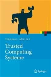 Book cover of Trusted Computing Systeme by Thomas Müller