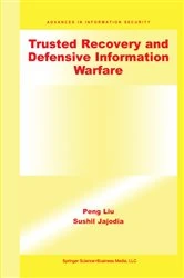 Book cover of Trusted Recovery and Defensive Information Warfare by Peng Liu