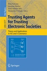 Book cover of Trusting Agents for Trusting Electronic Societies by Rino Falcone