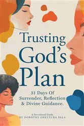 Book cover of Trusting God's Plan by Dorothy Ghettuba Pala
