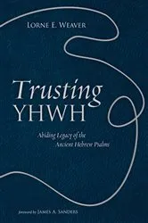 Book cover of Trusting YHWH by Lorne E. Weaver