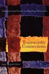 Book cover of Trustworthy Connections by Anne Winchell Silver