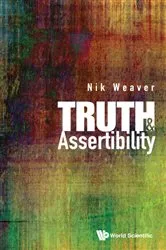 Book cover of Truth And Assertibility by Nik Weaver