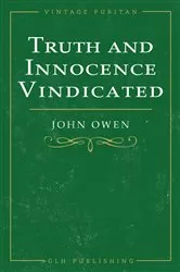 Book cover of Truth and Innocence Vindicated by John Owen