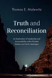 Book cover of Truth and Reconciliation by Thomas E. Malewitz