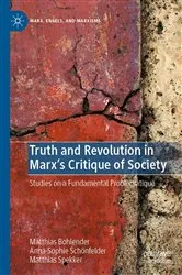 Book cover of Truth and Revolution in Marx's Critique of Society by Matthias Bohlender