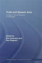 Book cover of Truth and Speech Acts by Dirk Greimann