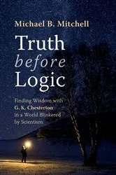 Book cover of Truth before Logic by Michael B. Mitchell