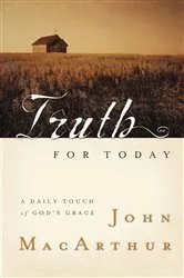Book cover of Truth for Today by John F. MacArthur