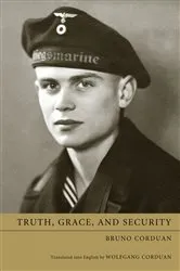 Book cover of Truth, Grace, and Security by Bruno Corduan