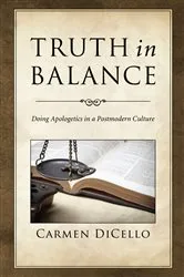 Book cover of Truth in Balance by Carmen DiCello
