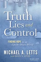 Book cover of Truth, Lies and Control by Michael A. Letts