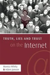 Book cover of Truth, Lies and Trust on the Internet by Monica T. Whitty